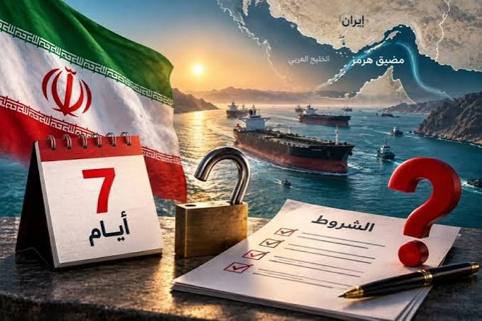 إيران تقدّم مقترحاً لوقف الحرب وفتح هرمز خلال 7 أيام ثم المباشرة بمفاوضات نووية